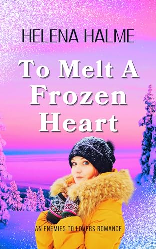 To Melt A Frozen Heart