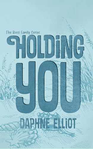 Holding You