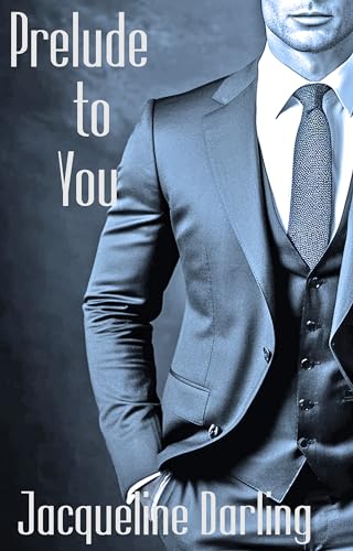 Prelude To You (Belmont Manor Billionaires Book 1)
