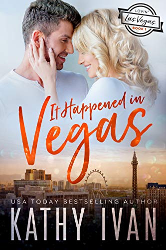 It Happened In Vegas (Lovin' Las Vegas Book 1)