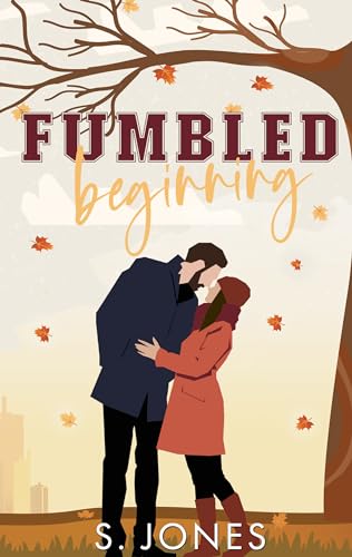 Fumbled Beginning: A Brother's Best Friend Sports Romance (The Atlanta Arrows Book 2)