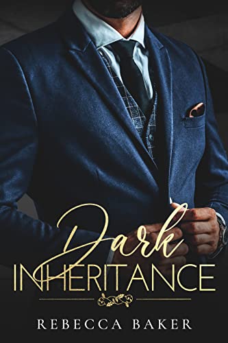 Dark Inheritance (The Sinclair Brothers Book 1)