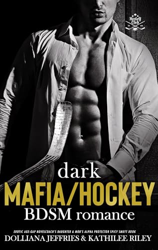 Dark Mafia/Hockey BDSM Romance