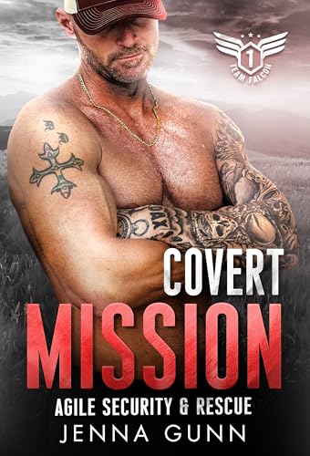 Covert Mission (Team Falcon - Agile Security & Rescue Team 2 Book 1)