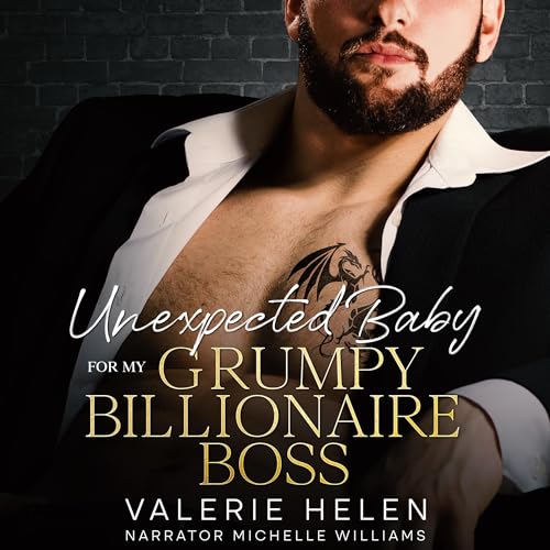 Unexpected Baby for My Grumpy Billionaire Boss