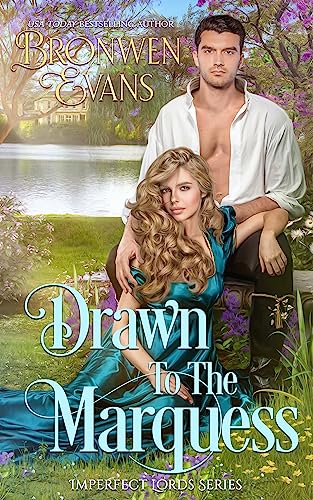 Drawn To The Marquess (Imperfect Lords Book 2)