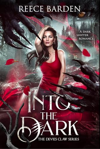 Into the Dark (The Devil's Claw Book 1)