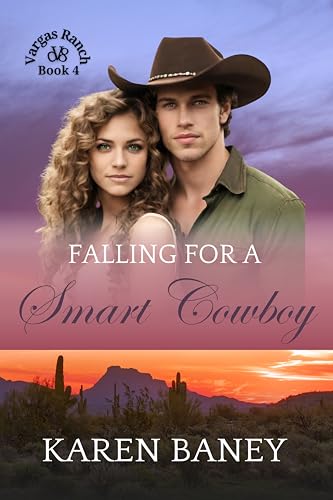 Falling for a Smart Cowboy (Vargas Ranch Book 4)