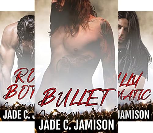 Bullet (Bullet Rockstar Romance Series Book 1)