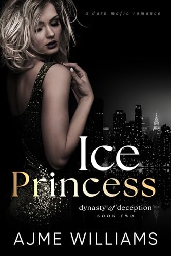 Ice Princess (Dynasty of Deception Book 2)