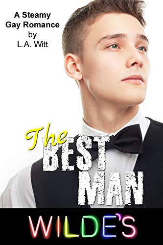The Best Man (Wilde's Book 1)