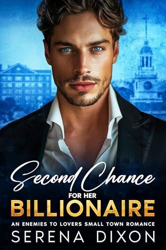 Second Chance for Her Billionaire