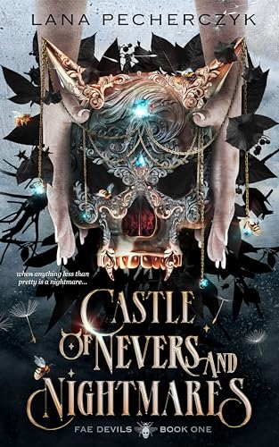 Castle of Nevers and Nightmares (Fae Devils Book 1)