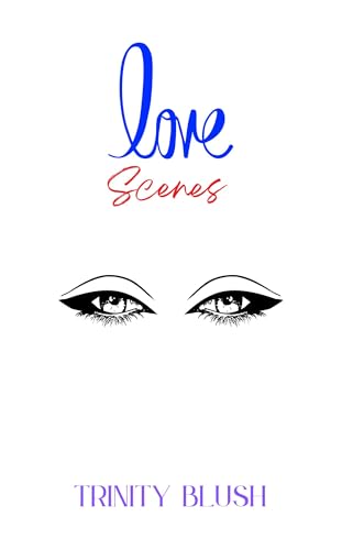 Love Scenes