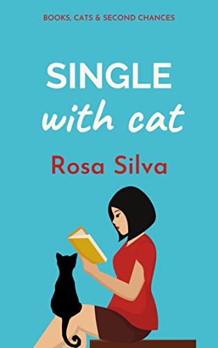 Single with Cat (Cat Ladies Looking for Love Book 2)