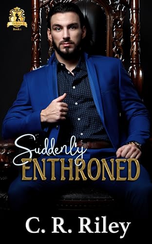 Suddenly Enthroned