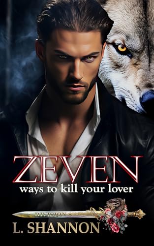 Zeven Ways to Kill Your Lover (Division Eight Book 1)