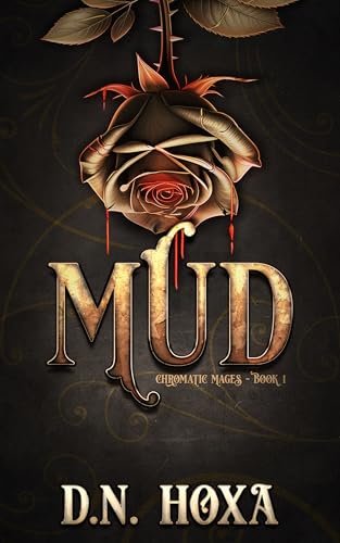 Mud (Chromatic Mages Book 1)