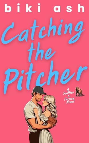 Catching the Pitcher (Swifties and Furies Book 1)