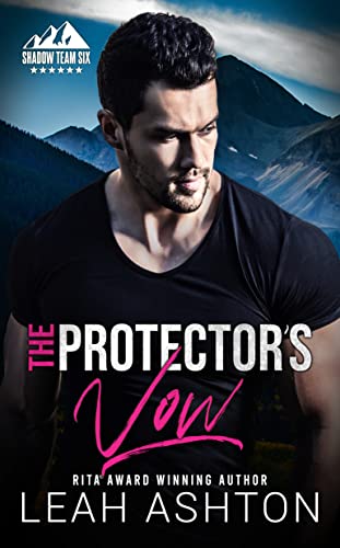 The Protector's Vow (Shadow Team Six Book 2)