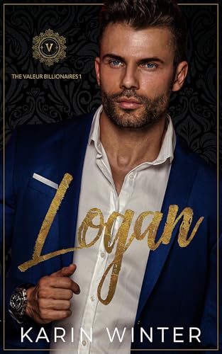 Logan (The Valeur Billionaires Book 1)