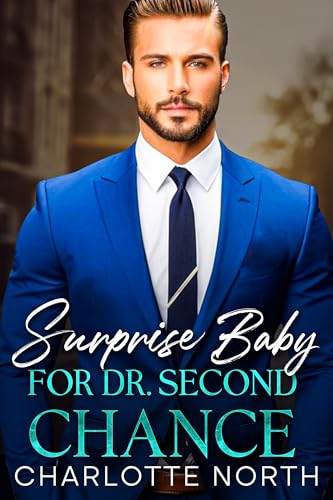 Suprise Baby For Dr. Second Chance