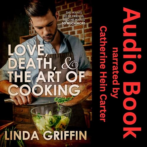 Love, Death, and the Art of Cooking
