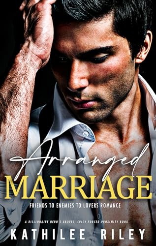 Arranged Marriage (Forbidden Daddy Steamy Novels Book 13)