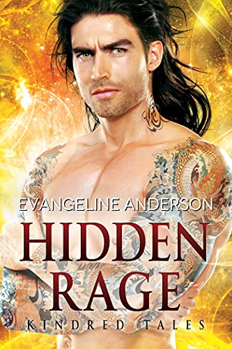 Hidden Rage (The Hybrid Kindred Chronicles Book 4)