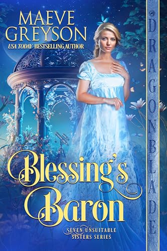 Blessing’s Baron (Seven Unsuitable Sisters Book 1)