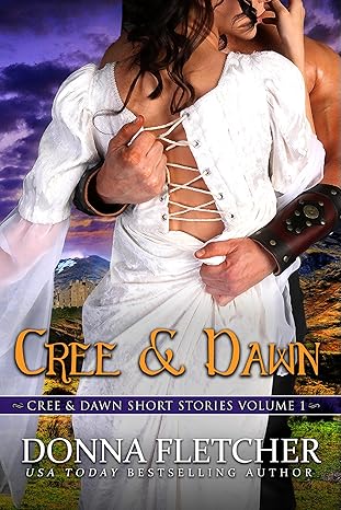 Cree & Dawn (Cree & Dawn Short Stories Volume 1)