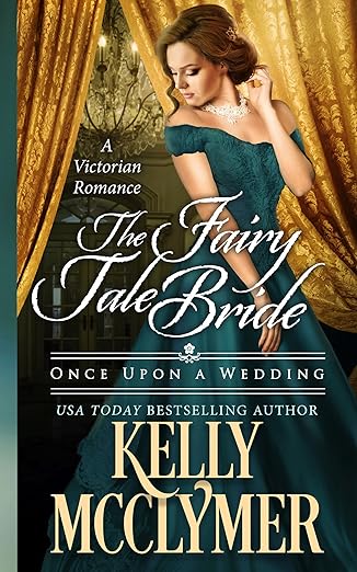 The Fairy Tale Bride (Once Upon a Wedding Book 1)