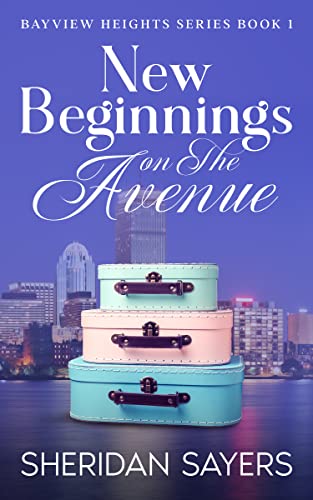New Beginnings on The Avenue (Bayview Heights Series Book 1)