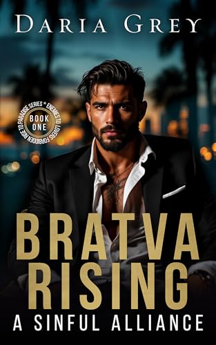 Bratva Rising: A Sinful Alliance