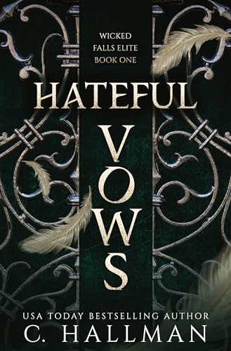 Hateful Vows (Wicked Falls Elite Book 1)