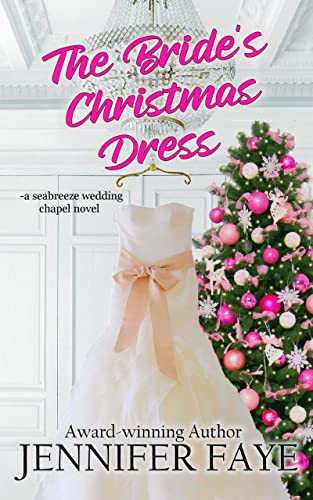 The Bride's Christmas Dress (Seabreeze Wedding Chapel Book 2)