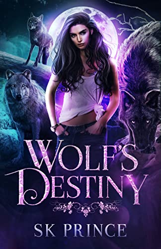 Wolf's Destiny (Alaskan Shifters: The Thorncreek Pack Book 1)