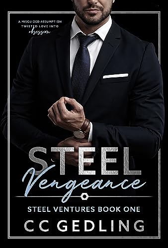 Steel Vengeance (Steel Ventures Book 1)