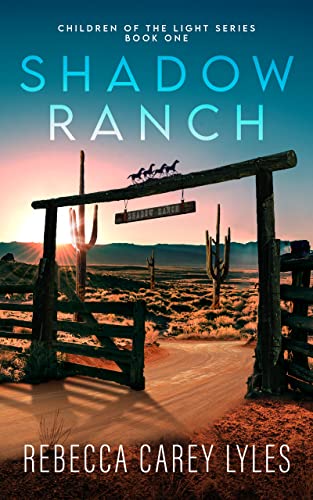Shadow Ranch (Children of the Light Book 1)