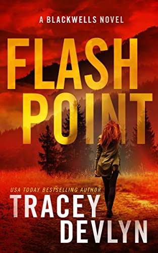 Flash Point (Steele Ridge: The Blackwells Book 1)