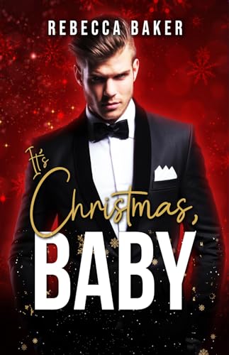 It's Christmas, Baby! (Las Vegas Lovestories Book 5)
