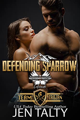 Defending Sparrow (Team Trojan Book 4)