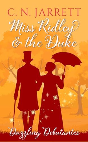 Miss Ridley and the Duke (Dazzling Debutantes Book 1)