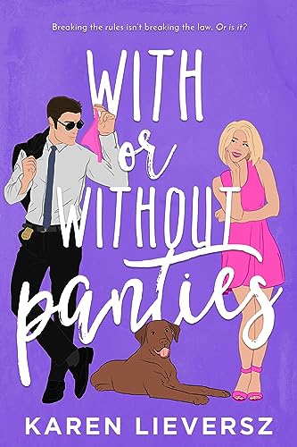 With or Without Panties (Hot Cops Book 1)