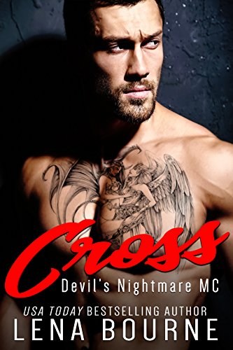 Cross (Devil’s Nightmare MC Book 1)