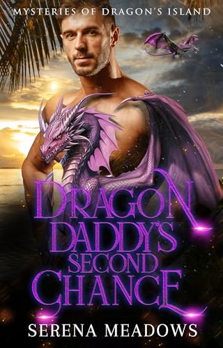 Dragon Daddy's Second Chance (Mysteries of Dragon's Island Book 5)