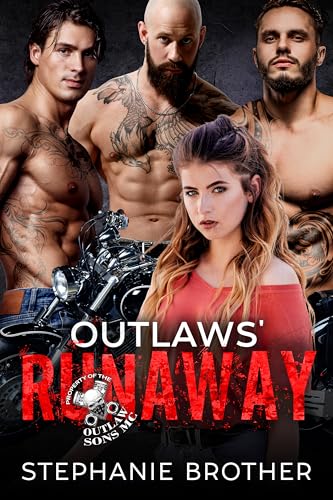 Outlaws' Runaway (Property of Outlaw Sons MC Book 2)