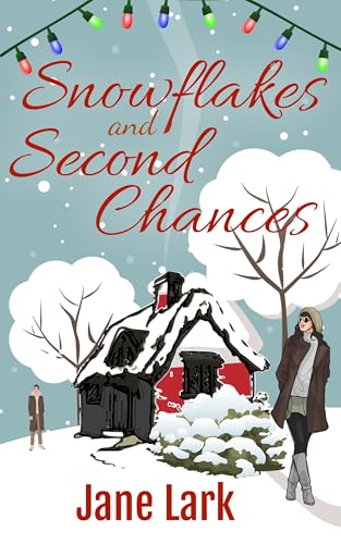 Snowflakes and Second Chances
