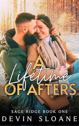 A Lifetime of Afters (Sage Ridge Book 1)