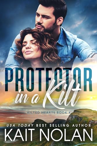 Protector in a Kilt (Kilted Hearts Book 4)